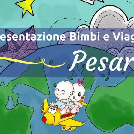 presentazione bimbi e viaggi a pesaro
