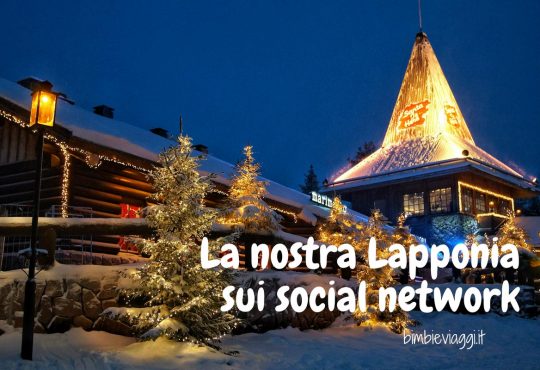 Il racconto del nostro viaggio in Lapponia attraverso i social network