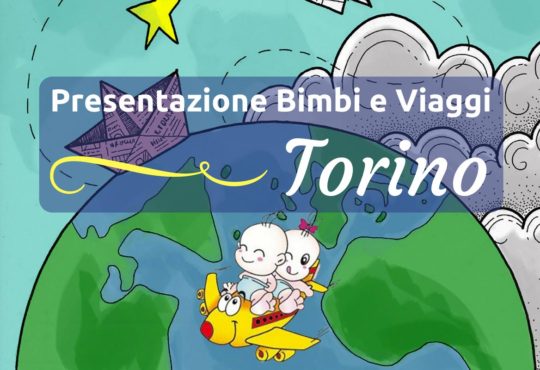Bimbi e Viaggi a Torino: presentazione del libro in una suite!