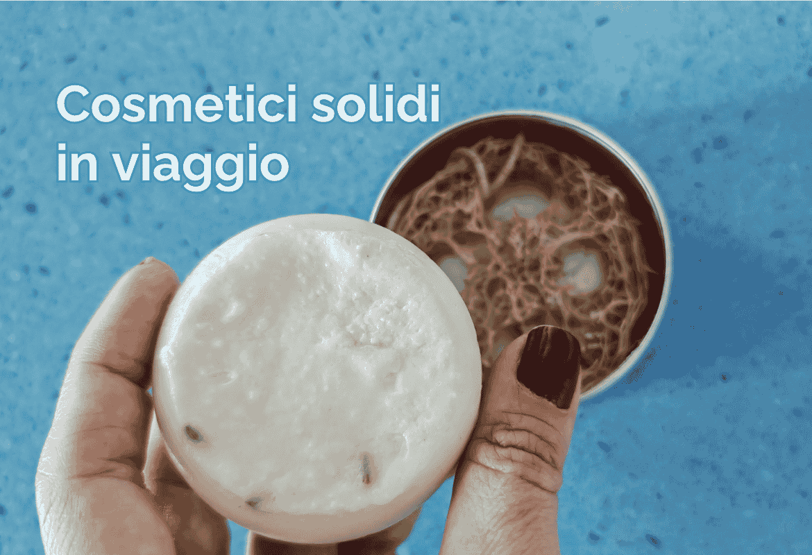 cosmetici solidi viaggio prodotti solidi da viaggio viaggi in famiglia