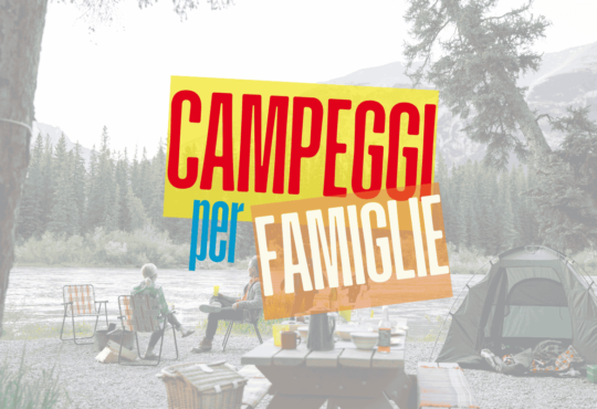 Vacanze in campeggio con i bambini: come trovare l’offerta migliore?